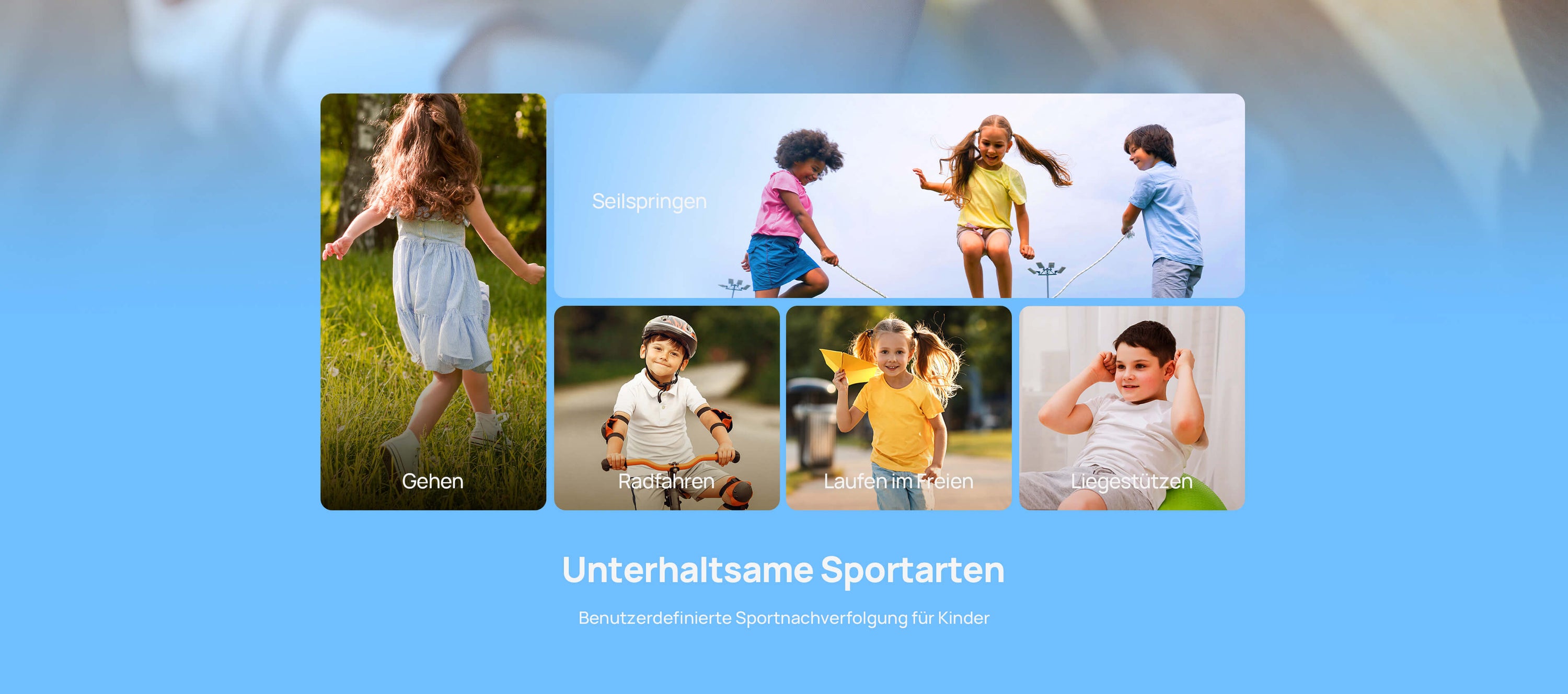 Unterhaltsame Sportarten
Benutzerdefinierte Sportnachverfolgung für Kinder.
Seilspringen | Gehen | Radfahren | Laufen im Freien | Liegestützen